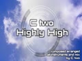 知人(C two)がニンテンドーDS(NINTENDO DS)のみで作ったオリジナル曲「Highly High」