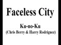 Faceless City Kunoku.mp4
